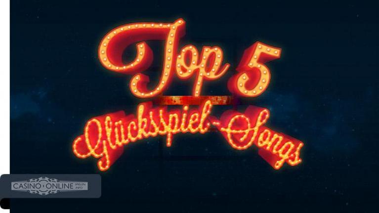 Top 5 beste Glücksspiel Songs